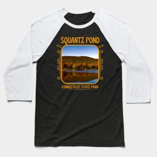 Squantz Pond State Park Connecticut Baseball T-Shirt